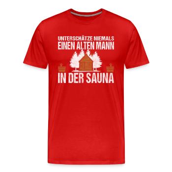 Never underestimate an old man in the sauna - Men's Premium Organic T-Shirt - red - Front - Damien (186cm)