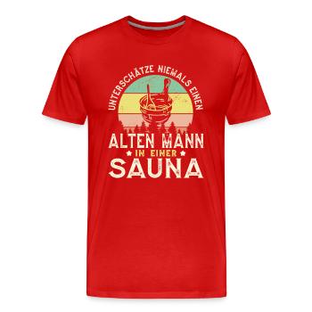 Never underestimate an old man in a sauna - Men's Premium Organic T-Shirt - red - Front - Damien (186cm)
