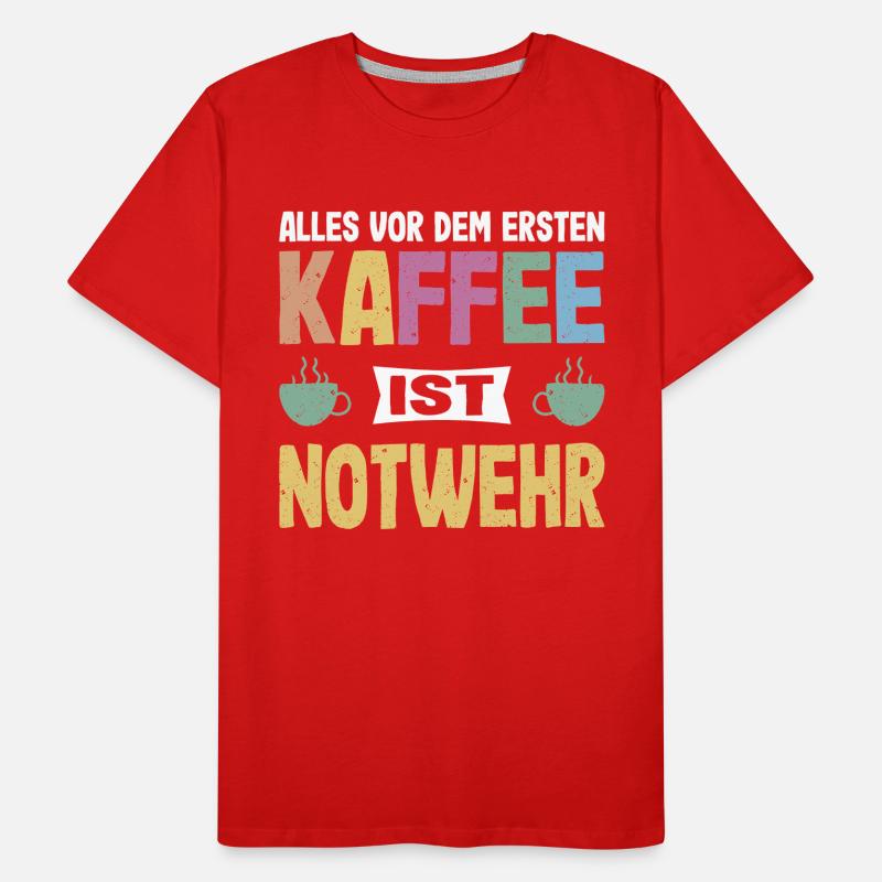 Tout ce qui précède le premier café est du café d’autodéfense T-shirt bio Premium Homme