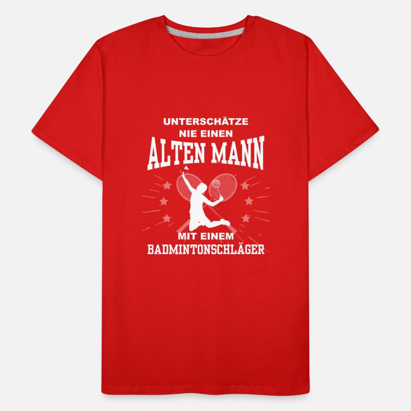 Unterschätze nie einen Mann mit Badmintonschläger Männer Premium Bio T-Shirt