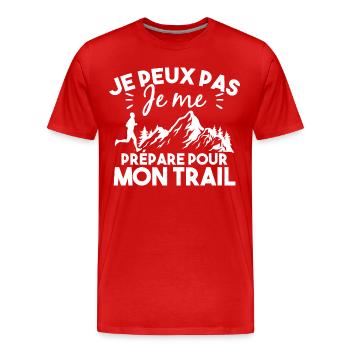 Je peux pas je me prépare pour mon trail - T-shirt bio Premium Homme - rouge - Devant - Damien (186cm)