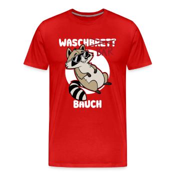 Waschbär Bauch - Waschbrett Bauch Geschenk - Männer Premium Bio T-Shirt - Rot - Vorne - Damien (186cm)