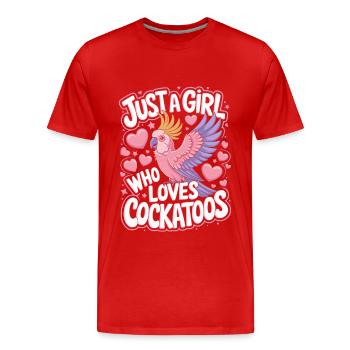 Kakadu Papagei Mädchen Spruch - Männer Premium Bio T-Shirt - Rot - Vorne - Damien (186cm)
