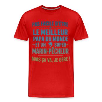 Super Papa Marin-Pêcheur cadeau fête des pères - T-shirt bio Premium Homme - rouge - Devant - Damien (186cm)