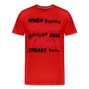 When words fail music speaks - Men's Premium Organic T-Shirt - red - Front - Damien (186cm)