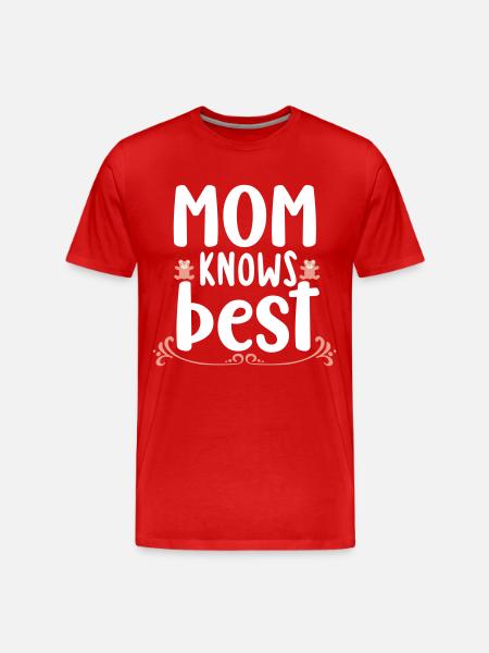 Mom knows best - Men's Premium Organic T-Shirt - red
