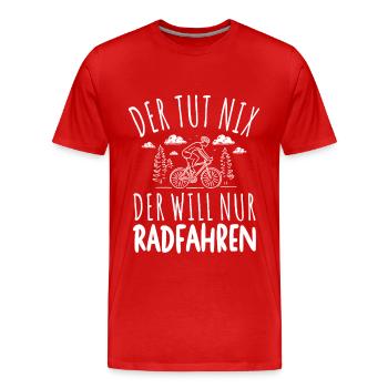 DER TUT NIX DER WILL NUR RADFAHREN SPRUCH HERREN - Männer Premium Bio T-Shirt - Rot - Vorne - Damien (186cm)