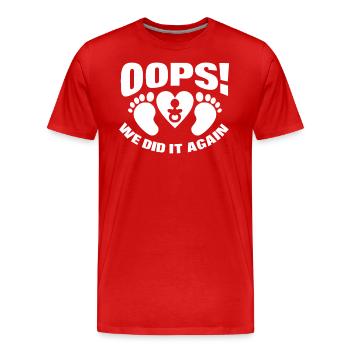 Oops We did it Again Funny Pregnancy Announcement - Männer Premium Bio T-Shirt - Rot - Vorne - Damien (186cm)