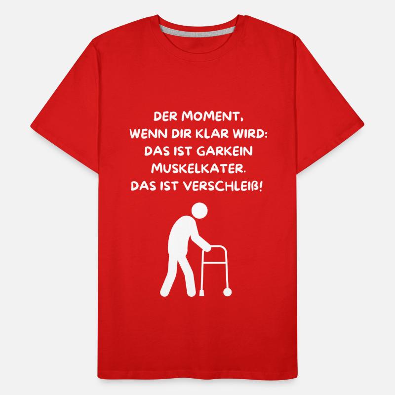 DER MOMENT WENN DIR KLAR WIRD, DASS MAN ALT IST 2 Männer Premium Bio T-Shirt