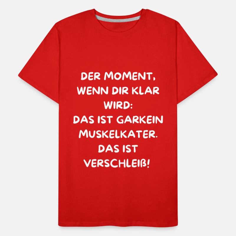 DER MOMENT WENN DIR KLAR WIRD, DASS DU ALT WIRST! Männer Premium Bio T-Shirt