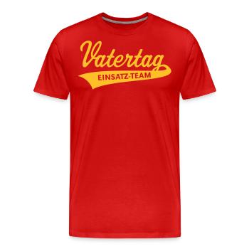 Vatertag Einsatz-Team Schriftzug - Männer Premium Bio T-Shirt - Rot - Vorne - Damien (186cm)