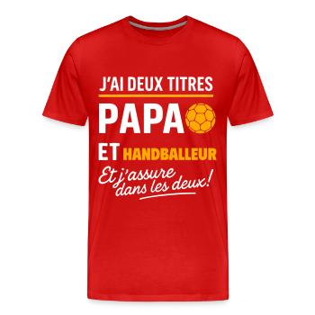 2 titres papa et handballeur Handball - T-shirt bio Premium Homme - rouge - Devant - Damien (186cm)