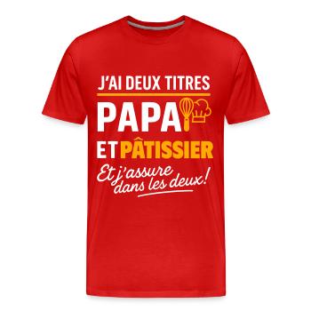 2 titres papa et pâtissier cadeau fête des pères - T-shirt bio Premium Homme - rouge - Devant - Damien (186cm)