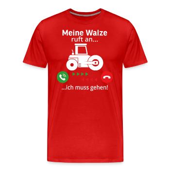 Meine Walze ruft an ich muss gehen - Männer Premium Bio T-Shirt - Rot - Vorne - Damien (186cm)