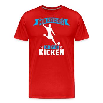 mir reichts ich geh kicken fußball fußballer - Männer Premium Bio T-Shirt - Rot - Vorne - Damien (186cm)