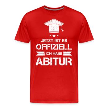 Abitur Abi Abschluss Prüfung geschafft Geschenk - Männer Premium Bio T-Shirt - Rot - Vorne - Damien (186cm)