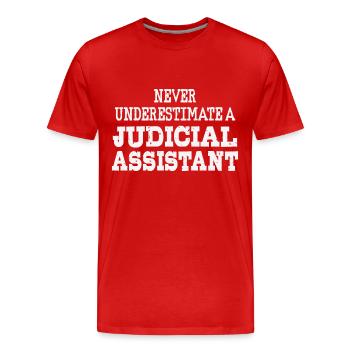 Never underestimate a Judicial assistant - Men's Premium Organic T-Shirt - red - Front - Damien (186cm)