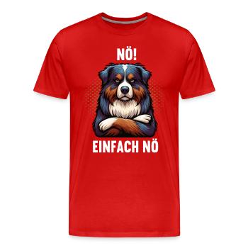 Nö Einfach Nö Australian Shepherd Aussie - Männer Premium Bio T-Shirt - Rot - Vorne - Damien (186cm)