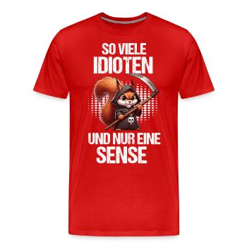 So Viele Idioten Eichhörnchen Eichhorn Nager - Männer Premium Bio T-Shirt - Rot - Vorne - Damien (186cm)