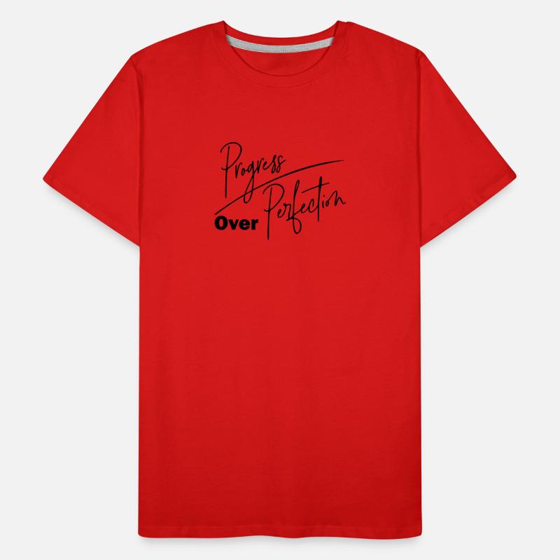 DZ00012 le progrès plutôt que la perfection T-shirt bio Premium Homme