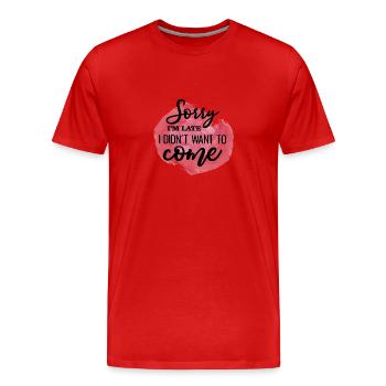 Funny Sacastic Quote - Men's Premium Organic T-Shirt - red - Front - Damien (186cm)