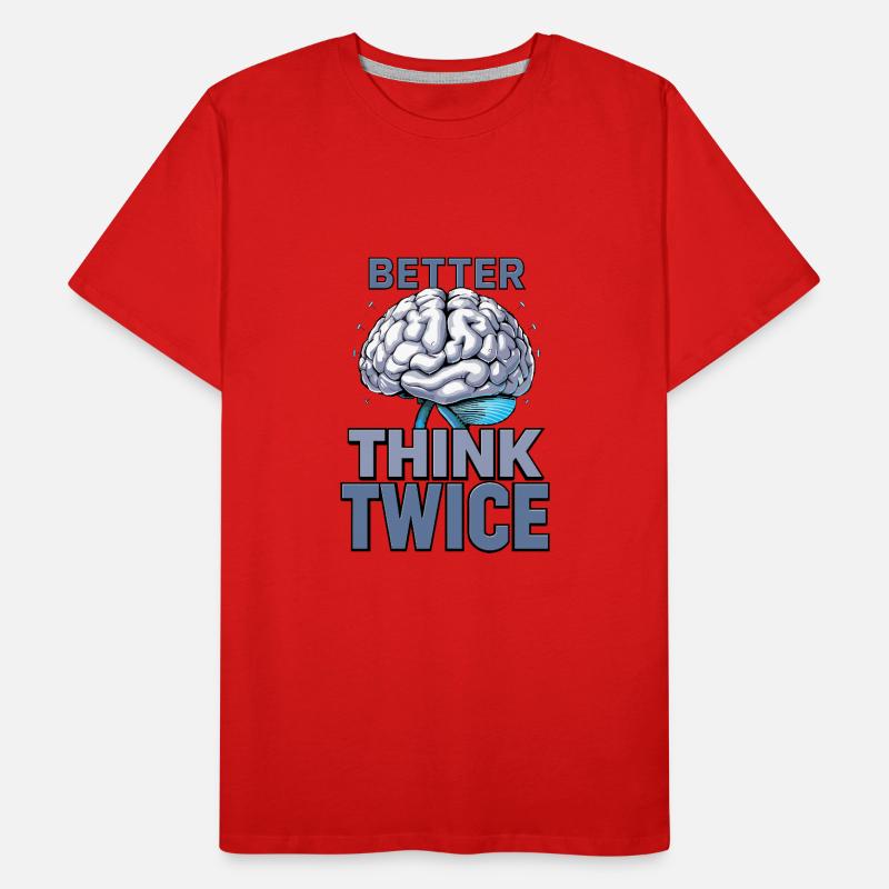 Better think twice Men's Premium Organic T-Shirt