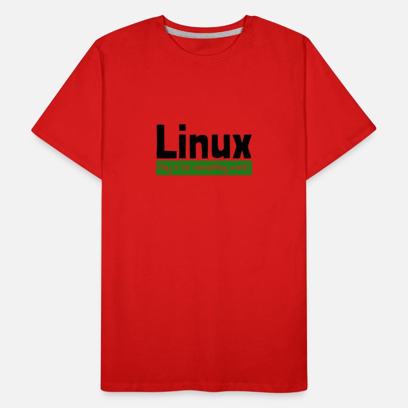 Linux Computer Computerarbeit witzige Sprüche Nerd Männer Premium Bio T-Shirt