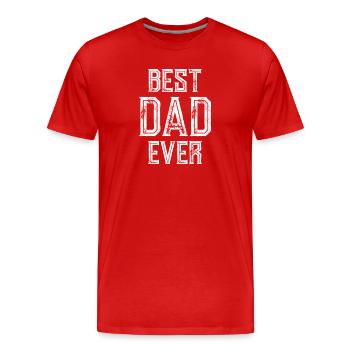 BEST DAD EVER - BESTER PAPA - VATERTAG GEBURTSTAG - Männer Premium Bio T-Shirt - Rot - Vorne - Damien (186cm)