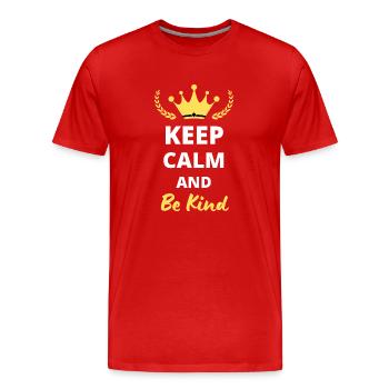 Bleiben Sie ruhig und seien Sie freundlich - Männer Premium Bio T-Shirt - Rot - Vorne - Damien (186cm)