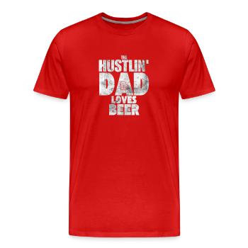 The Hustlin' Dad loves Beer Vatertag Papa Vater - Männer Premium Bio T-Shirt - Rot - Vorne - Damien (186cm)