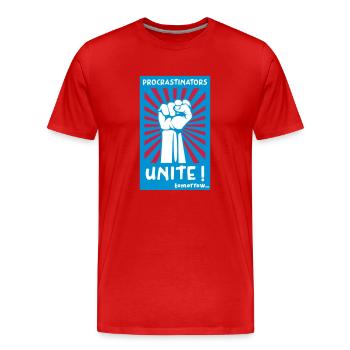 Procrastinators Unite ! Tomorrow... - T-shirt bio Premium Homme - rouge - Devant - Damien (186cm)
