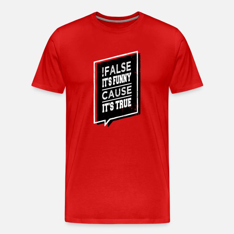 statement cool quote fun gift - Männer Premium Bio T-Shirt - Rot