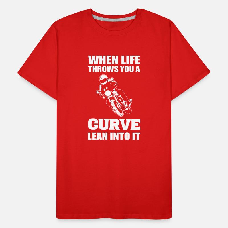 When Life Throws You A Curve Lean Into It Motorrad Männer Premium Bio T-Shirt