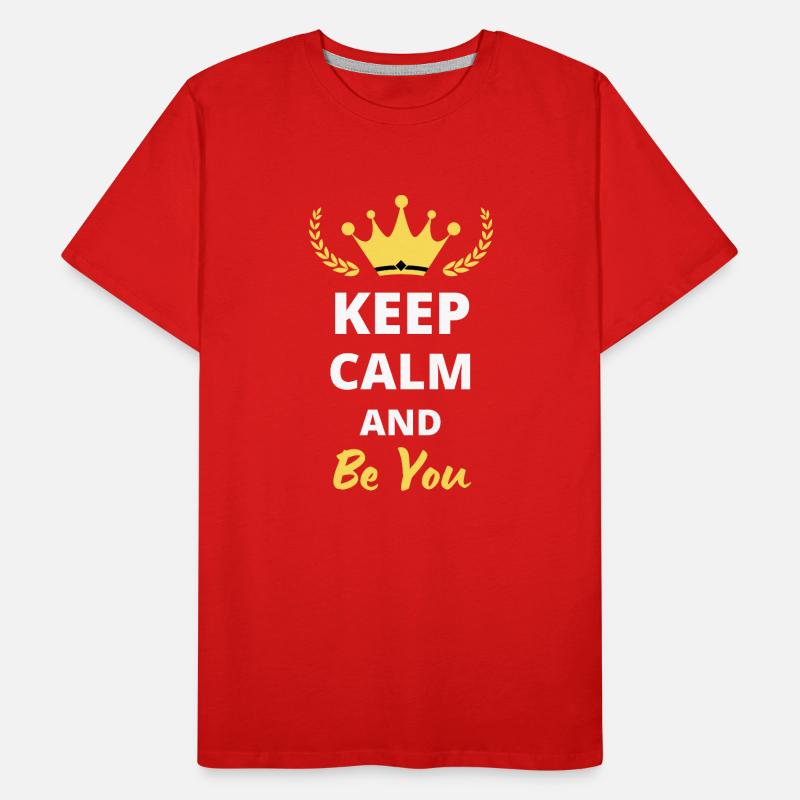 "Bleib ruhig und sei du selbst" - Sei authentisch Männer Premium Bio T-Shirt