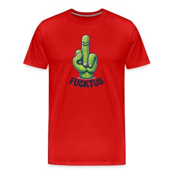 FUCKTUS CACTUS CACTUS DOIGT D’HONNEUR PIQÛRE DÉSERT - T-shirt bio Premium Homme - rouge - Devant - Damien (186cm)