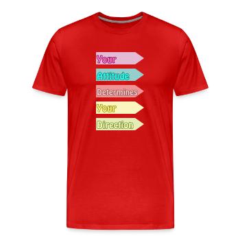 Votre attitude détermine votre direction - T-shirt bio Premium Homme - rouge - Devant - Damien (186cm)