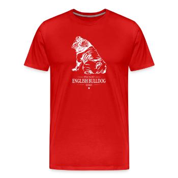 Bouledogue anglais papa Englische Bulldogge Wilsigns - T-shirt bio Premium Homme - rouge - Devant - Damien (186cm)