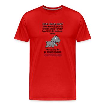Hund Sitz!Platz!Bleib! - Männer Premium Bio T-Shirt - Rot - Vorne - Damien (186cm)