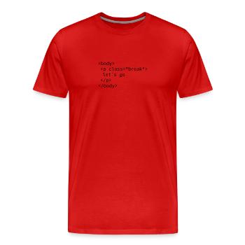 Faites une pause - T-shirt bio Premium Homme - rouge - Devant - Damien (186cm)