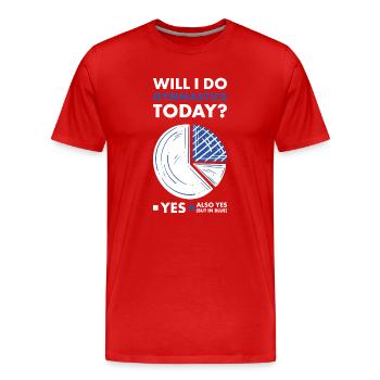 Sport Will I Go Gymnastics Today Gymnastics - Men's Premium Organic T-Shirt - red - Front - Damien (186cm)