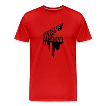 Welcome Shitshow Drops - Men's Premium Organic T-Shirt - red - Front - Damien (186cm)