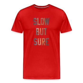 Slowly but surely - Men's Premium Organic T-Shirt - red - Front - Damien (186cm)