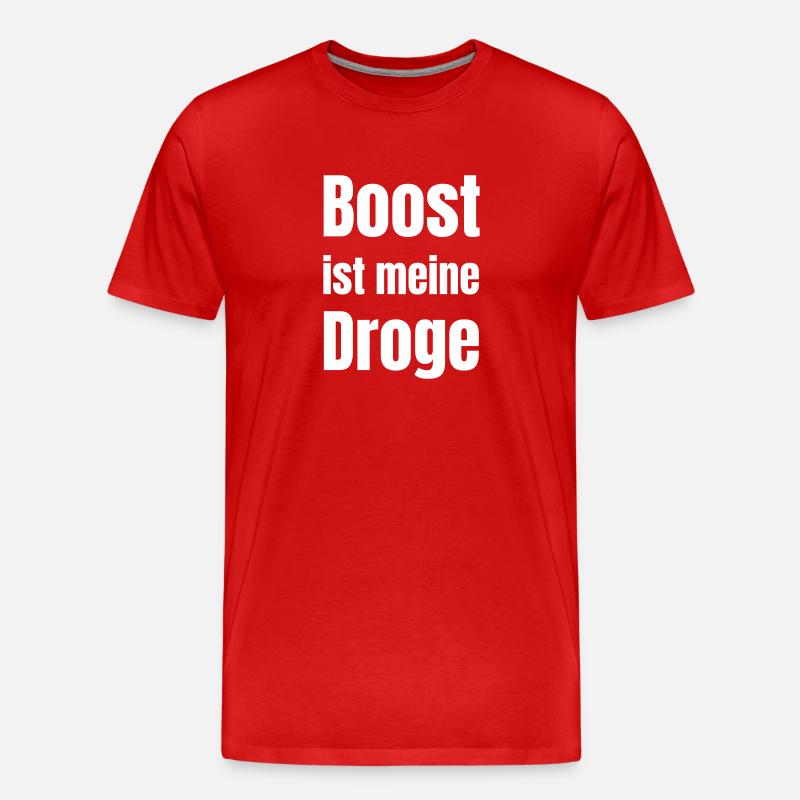 Boost est ma drogue - T-shirt bio Premium Homme - rouge