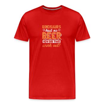 Les dinosaures avaient pas de bière - T-shirt bio Premium Homme - rouge - Devant - Damien (186cm)