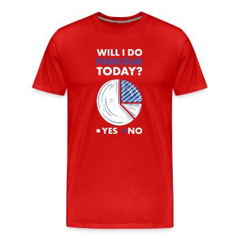 Traceur Will I Do Parkour Today - Men's Premium Organic T-Shirt - red - Front - Damien (186cm)