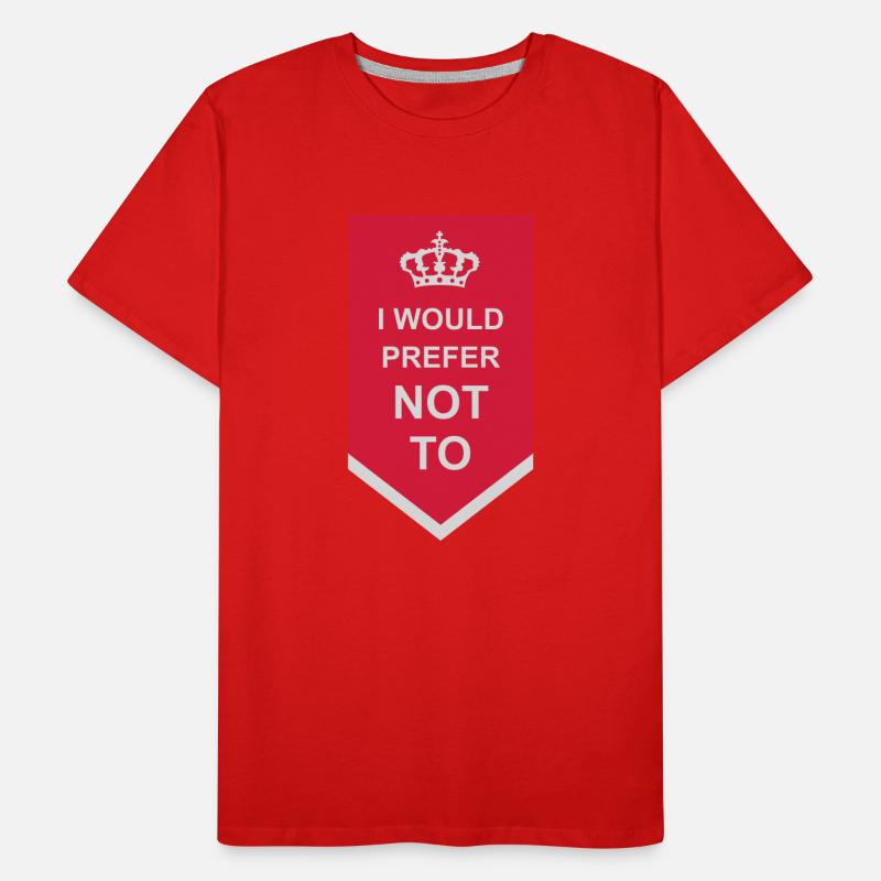 Je préfère ne pas T-shirt bio Premium Homme