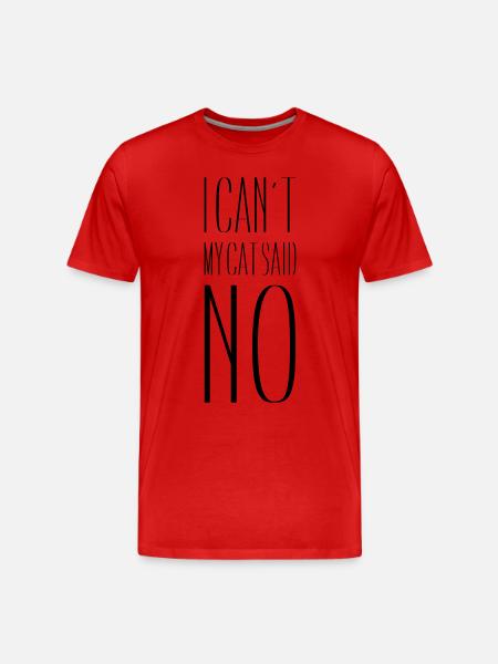 MY CAT SAID NO - Men's Premium Organic T-Shirt - red