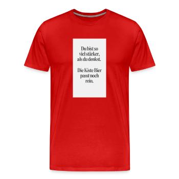 Du bist stärker - Männer Premium Bio T-Shirt - Rot - Vorne - Damien (186cm)