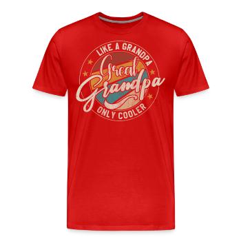 Urgroßvater wie ein Opa, nur cooler - Männer Premium Bio T-Shirt - Rot - Vorne - Damien (186cm)