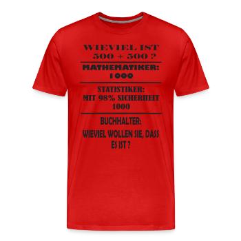 Mathematiker, Statistiker, Buchhalter Witz - Männer Premium Bio T-Shirt - Rot - Vorne - Damien (186cm)